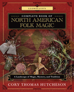 complete book of north american folk magic