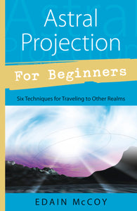 astral projection for beginners