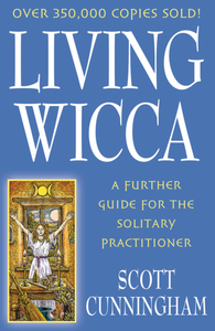living wicca by Scott Cunningham