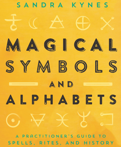 magical symbols and alphabets by Sandra Kynes